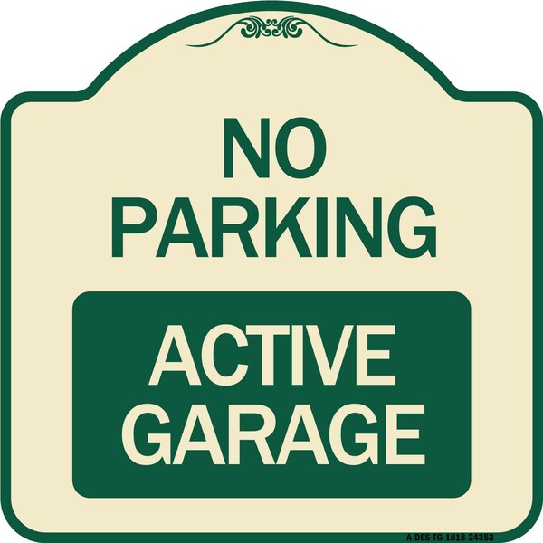 Signmission Designer Series Sign Active Garage, Tan & Green Heavy-Gauge Aluminum Sign, 18" x 18", TG-1818-24353 A-DES-TG-1818-24353 - main